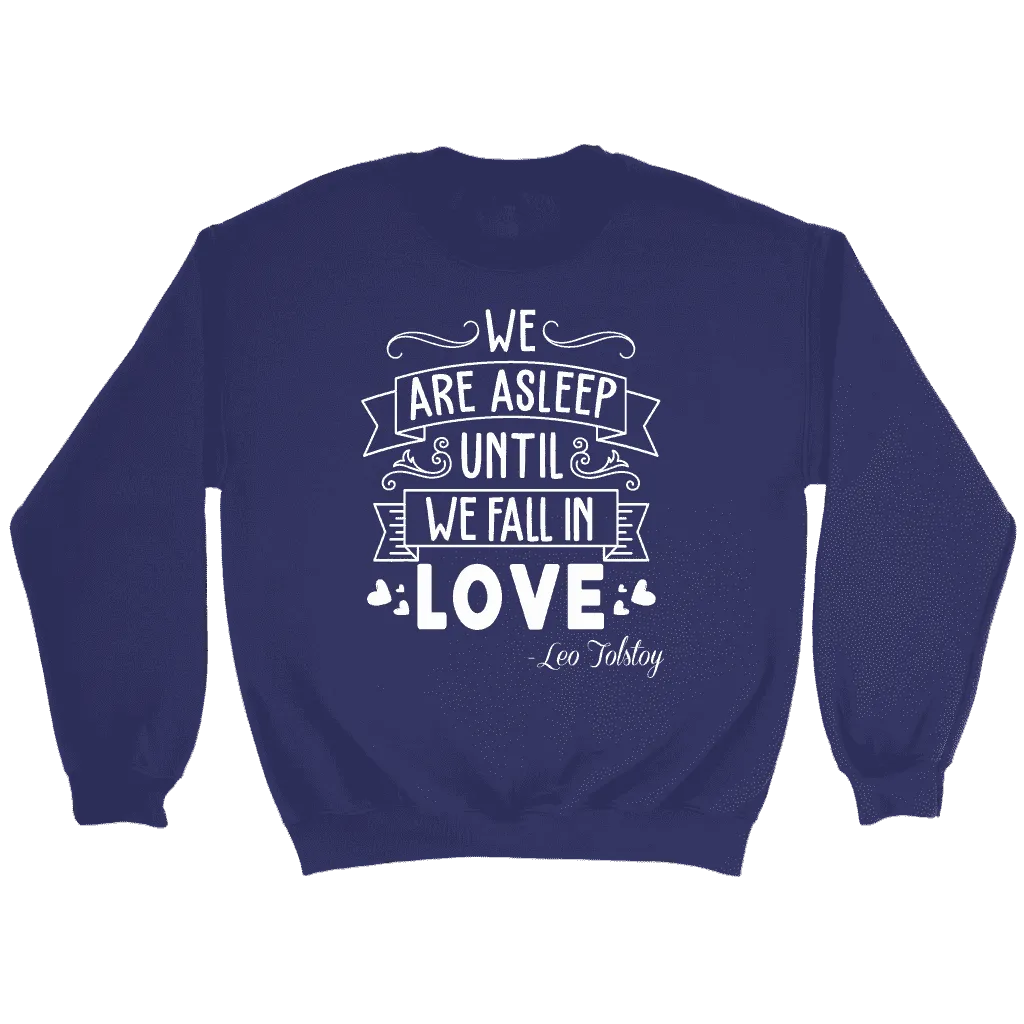 "We fall in love" Sweatshirt