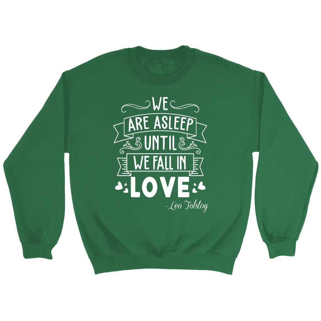 "We fall in love" Sweatshirt