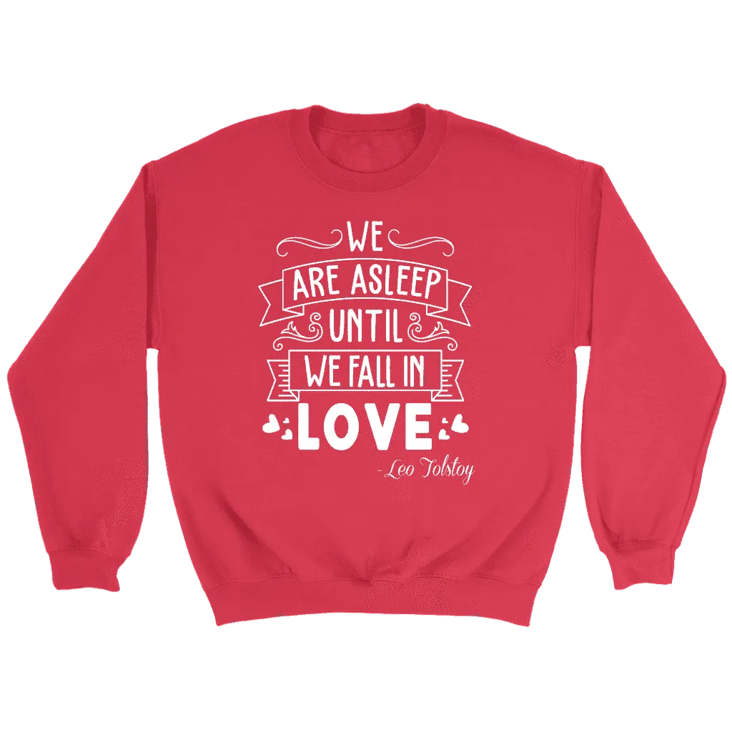 "We fall in love" Sweatshirt